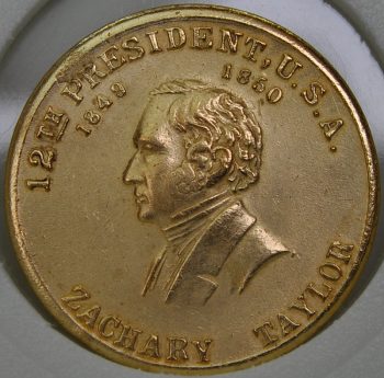 1849 - 1850 Zachary Taylor 12th President USA bronze Commemorative Token